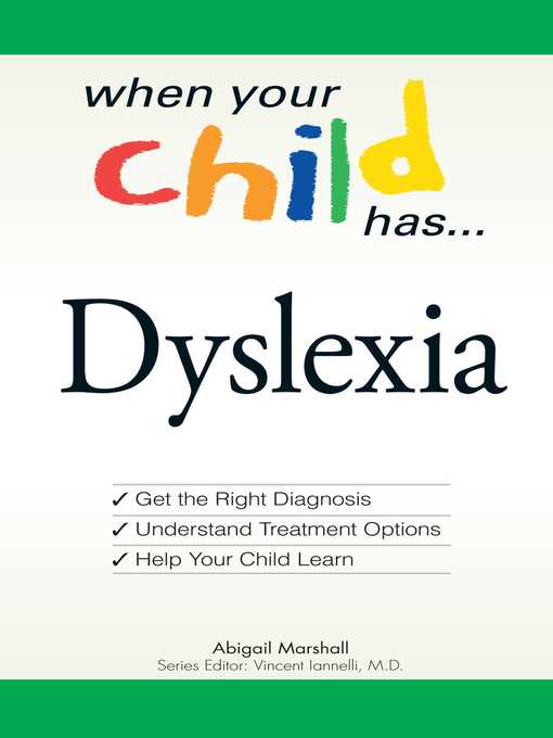 Title details for When Your Child Has . . . Dyslexia by Abigail Marshall - Available